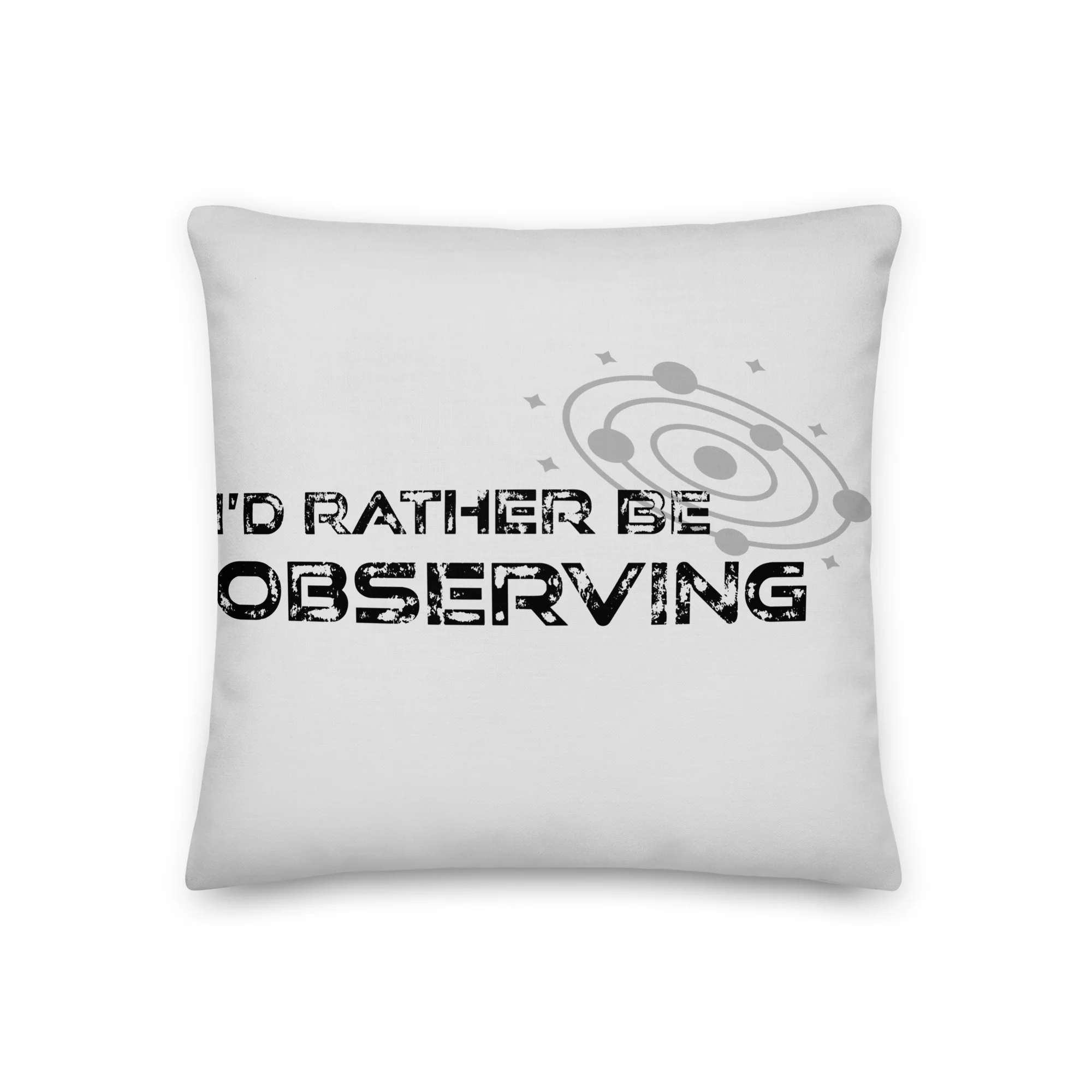 I'd Rather Be Observing Pillow - Image 2